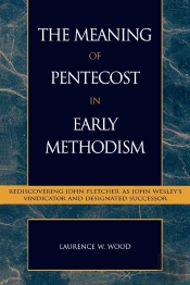 Meaning Of Pentecost In Early Methodism