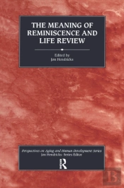 Meaning Of Reminiscence And Life Review