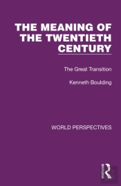 Meaning Of The Twentieth Century