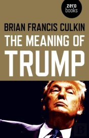 Meaning Of Trump, The