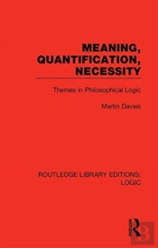Meaning, Quantification, Necessity