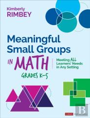 Meaningful Small Groups In Math, Grades K-5