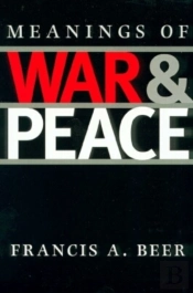 Meanings Of War And Peace