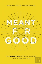 Meant For Good