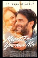 Meant For You And Me