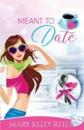 Meant To ... Date