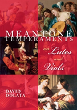 Bertrand.pt - Meantone Temperaments On Lutes And Viols