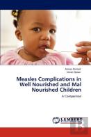 Measles Complications In Well Nourished And Mal Nourished Children
