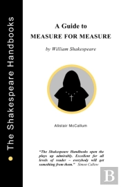 Measure For Measure: A Guide