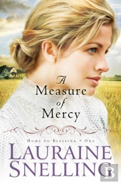 Measure Of Mercy (Home To Blessing Book #1)