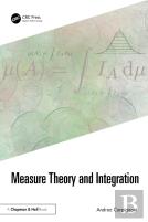 Measure Theory And Integration