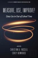 Measure, Use, Improve!