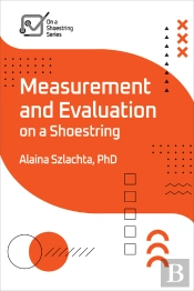 Measurement And Evaluation On A Shoestring
