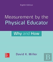 Measurement By The Physical Educator: Why And How