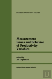 Measurement Issues And Behavior Of Productivity Variables