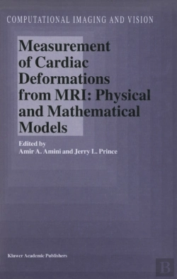 Bertrand.pt - Measurement Of Cardiac Deformations From Mri: Physical And Mathematical Models