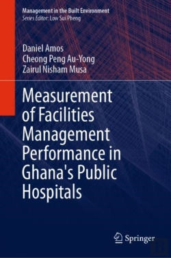Bertrand.pt - Measurement Of Facilities Management Performance In Ghana'S Public Hospitals