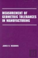 Measurement Of Geometric Tolerances In Manufacturing