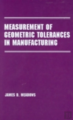 Bertrand.pt - Measurement Of Geometric Tolerances In Manufacturing