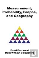 Measurement, Probability, Graphs, And Geography