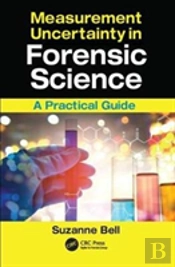 Measurement Uncertainty In Forensic Science