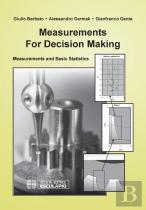 Measurements For Decision Making