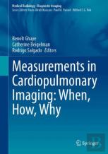 Measurements In Cardiopulmonary Imaging: When, How, Why