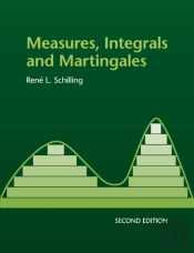 Measures, Integrals And Martingales
