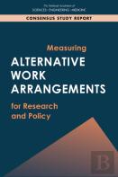Measuring Alternative Work Arrangements For Research And Policy