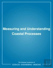 Measuring And Understanding Coastal Processes