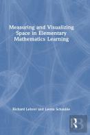 Measuring And Visualizing Space In Elementary Mathematics Learning