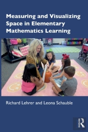 Measuring And Visualizing Space In Elementary Mathematics Learning