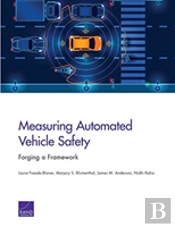 Measuring Automated Vehicle Safety