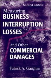 Measuring Business Interruption Losses And Other Commercial Damages