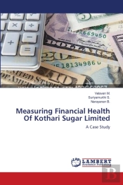 Measuring Financial Health Of Kothari Sugar Limited
