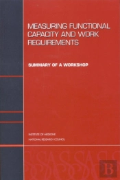 Measuring Functional Capacity And Work Requirements