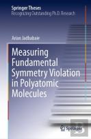 Measuring Fundamental Symmetry Violation In Polyatomic Molecules