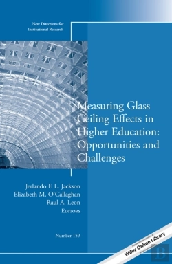 Bertrand.pt - Measuring Glass Ceiling Effects In Higher Education: Opportunities And Challenges