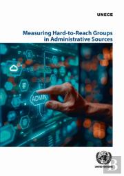 Measuring Hard-To-Reach Groups In Administrative Sources