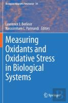 Measuring Oxidants And Oxidative Stress In Biological Systems