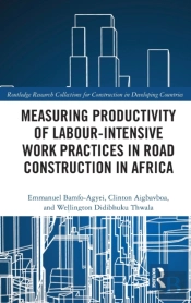 Measuring Productivity Of Labour-Intensive Work Practices In Road Construction In Africa