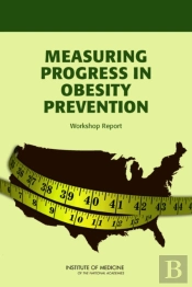 Measuring Progress In Obesity Prevention
