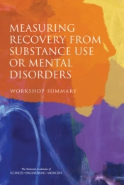 Measuring Recovery From Substance Use Or Mental Disorders