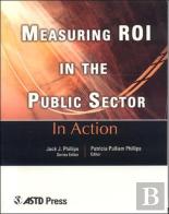 Measuring Roi In The Public Sector