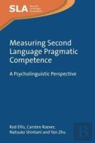 Measuring Second Language Pragmatic Competence