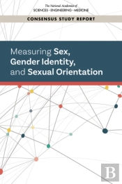 Measuring Sex, Gender Identity, And Sexual Orientation