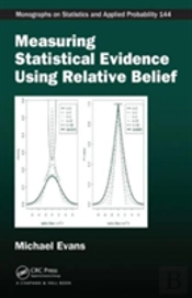 Measuring Statistical Evidence Using Relative Belief