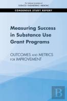 Measuring Success In Substance Use Grant Programs