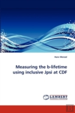 Bertrand.pt - Measuring The B-Lifetime Using Inclusive Jpsi At Cdf
