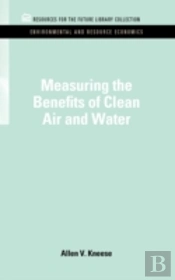 Measuring The Benefits Of Clean Air And Water